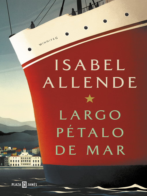 Title details for Largo pétalo de mar by Isabel Allende - Available